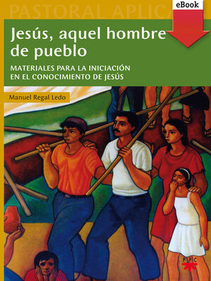 cover image of Jesús, aquel hombre de pueblo